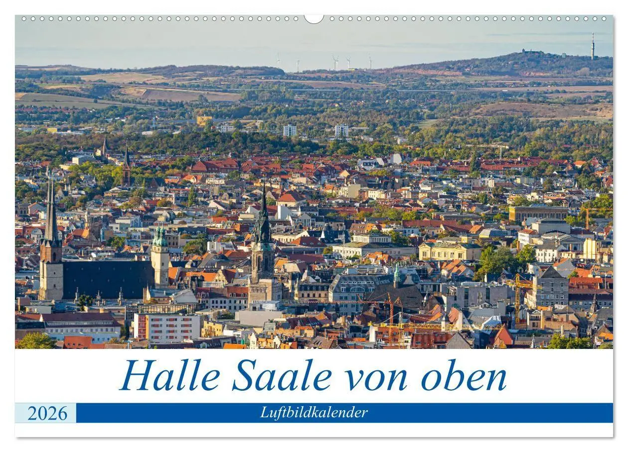 Cover: 9783516665901 | Halle an der Saale von oben (Wandkalender 2026 DIN A2 quer),...