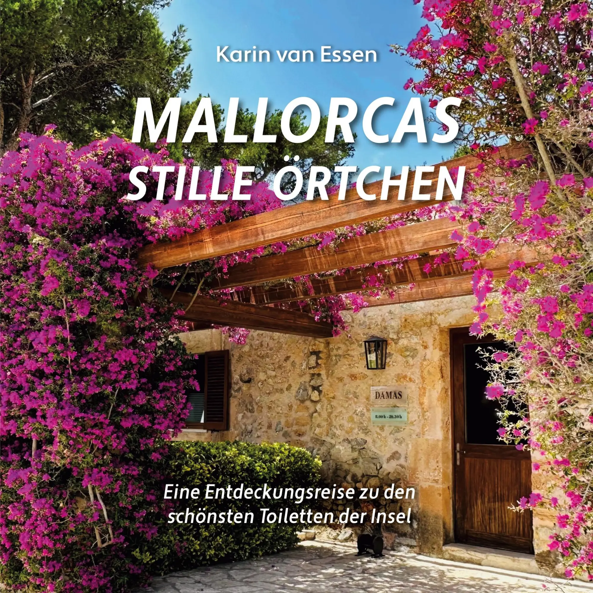 Cover: 9788411745901 | Mallorcas stille Örtchen. Mallorca¿s thrones | Karin van Essen | Buch