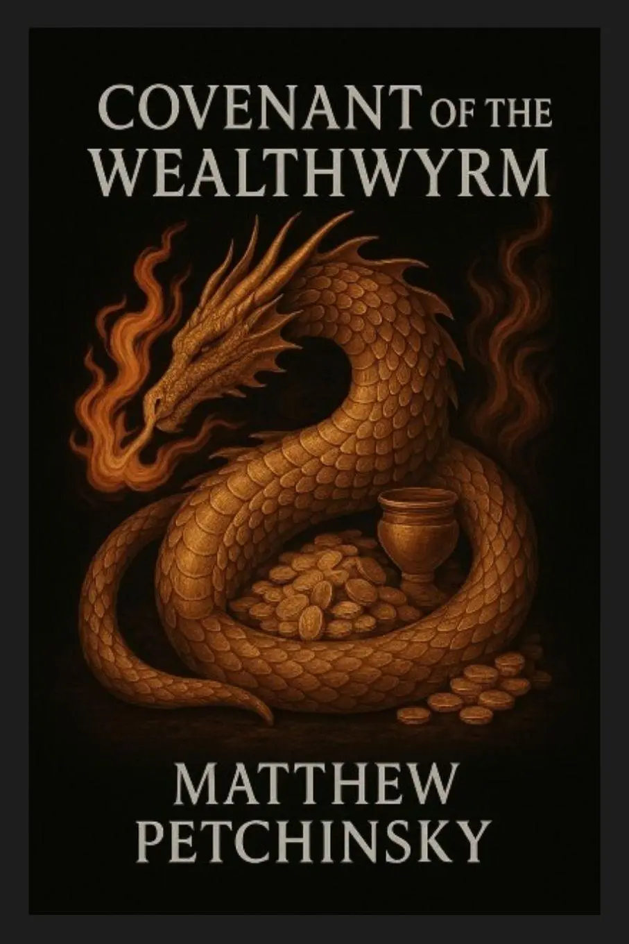 Cover: 9798349225901 | Covenant of the Wealthwyrm | Matthew Petchinsky | Taschenbuch | 2025