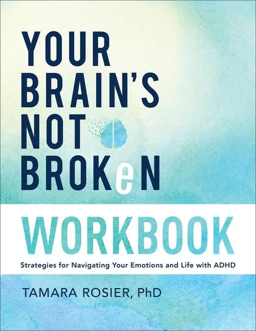 Cover: 9780800746001 | Your Brain's Not Broken Workbook | Rosier Tamara | Taschenbuch | 2025