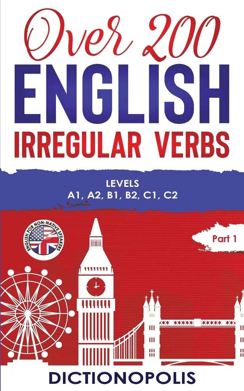 Cover: 9781913986001 | Over 200 English Irregular Verbs | Dictionopolis | Taschenbuch | 2020