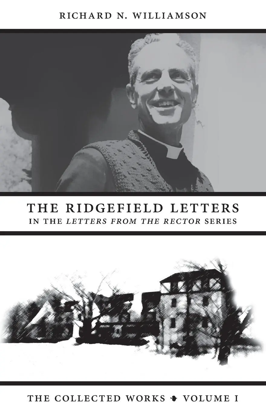 Cover: 9781940306001 | The Ridgefield Letters | Richard N. Williamson | Taschenbuch | 2019