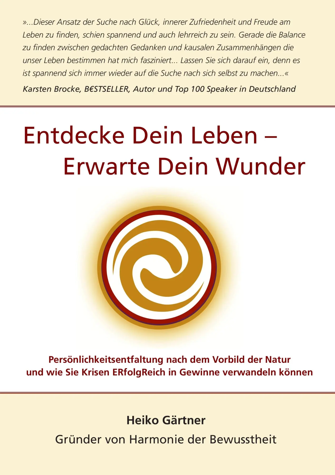 Cover: 9783844866001 | Entdecke dein Leben - erwarte dein Wunder | Heiko Gärtner | Buch