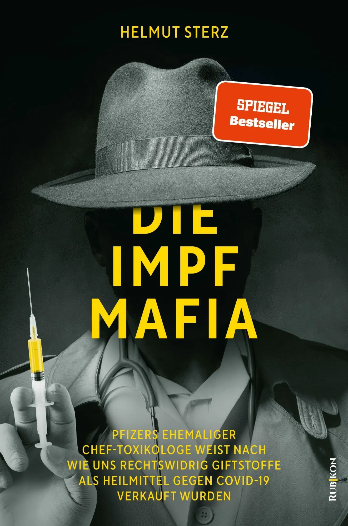 Cover: 9783907606001 | Die Impf-Mafia | Helmut Sterz | Taschenbuch | Deutsch | 2025