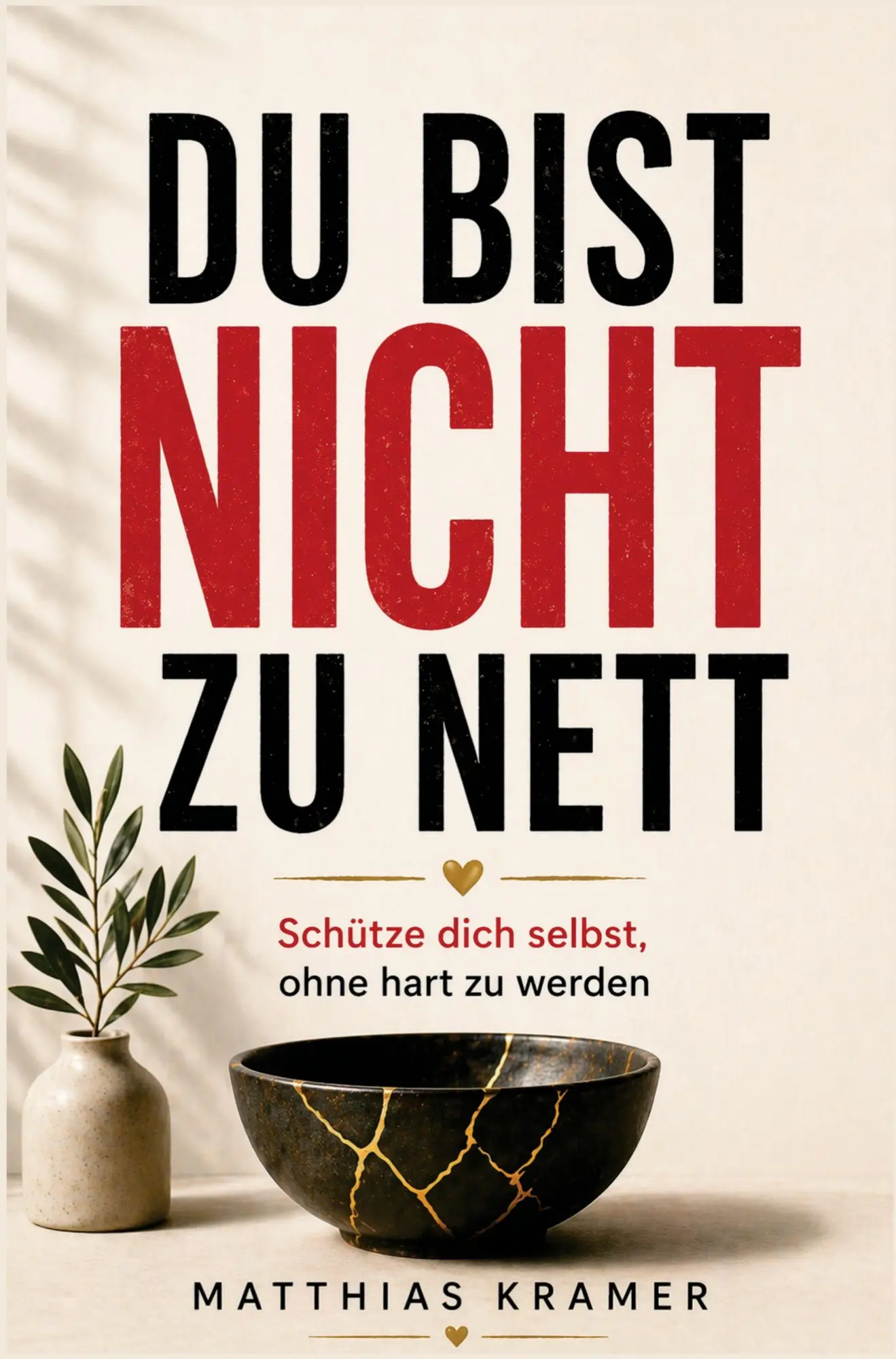 Cover: 9783912796001 | Du bist nicht zu nett | Matthias Kramer | Taschenbuch | 176 S. | 2026
