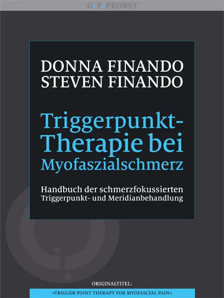 Cover: 9783944476001 | Triggerpunkt-Therapie bei Myofaszialschmerz | Donna Finando (u. a.)
