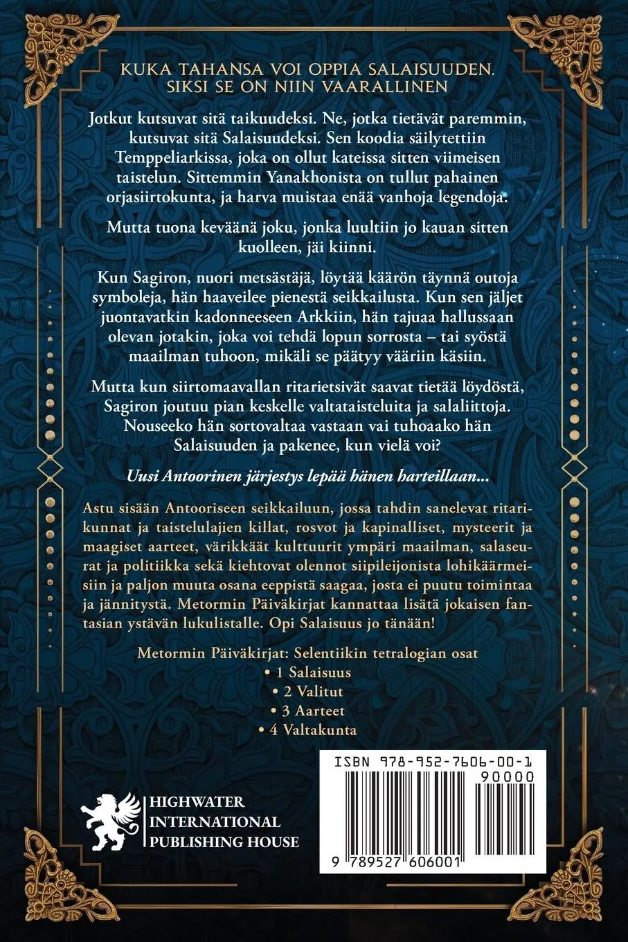 Rückseite: 9789527606001 | Metorm | Salaisuus | Eric Highwater | Taschenbuch | Finnisch | 2024