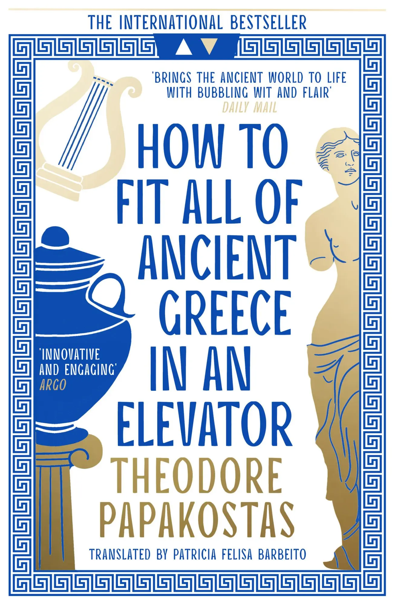 Cover: 9780008596101 | How to Fit All of Ancient Greece in an Elevator | Theodore Papakostas