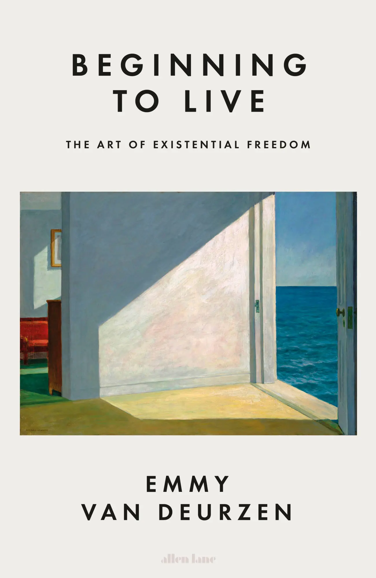 Cover: 9780241526101 | Beginning to Live | The Art of Existential Freedom | Emmy Van Deurzen