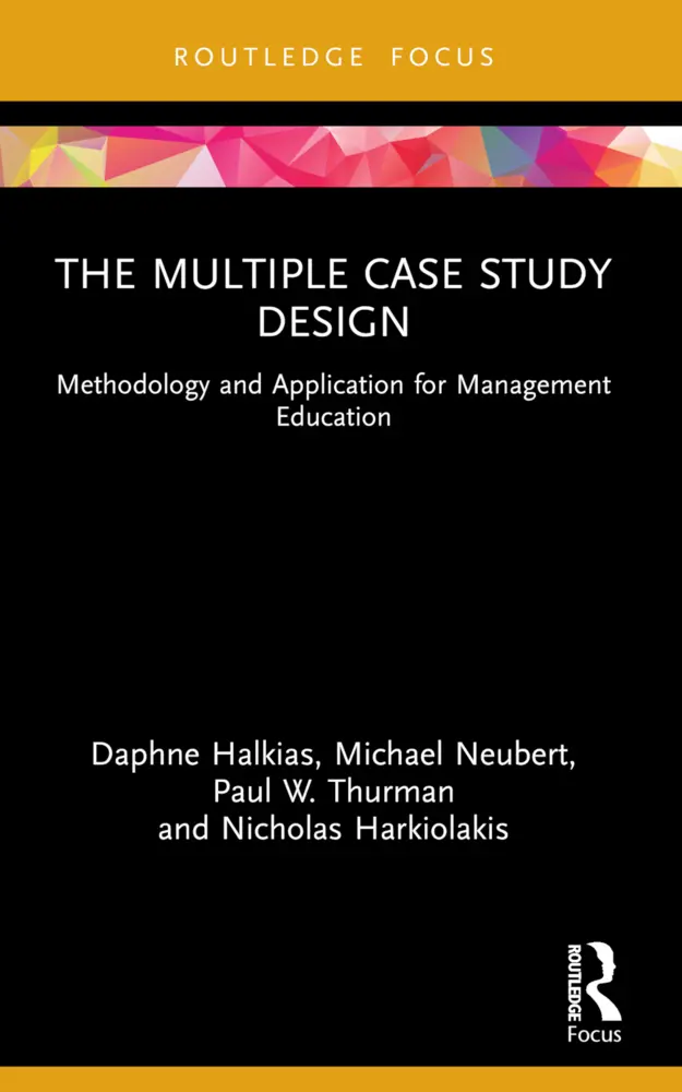 Cover: 9781032156101 | The Multiple Case Study Design | Daphne Halkias (u. a.) | Taschenbuch