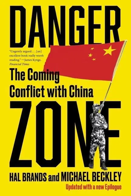 Cover: 9781324066101 | Danger Zone | The Coming Conflict with China | Michael Beckley (u. a.)