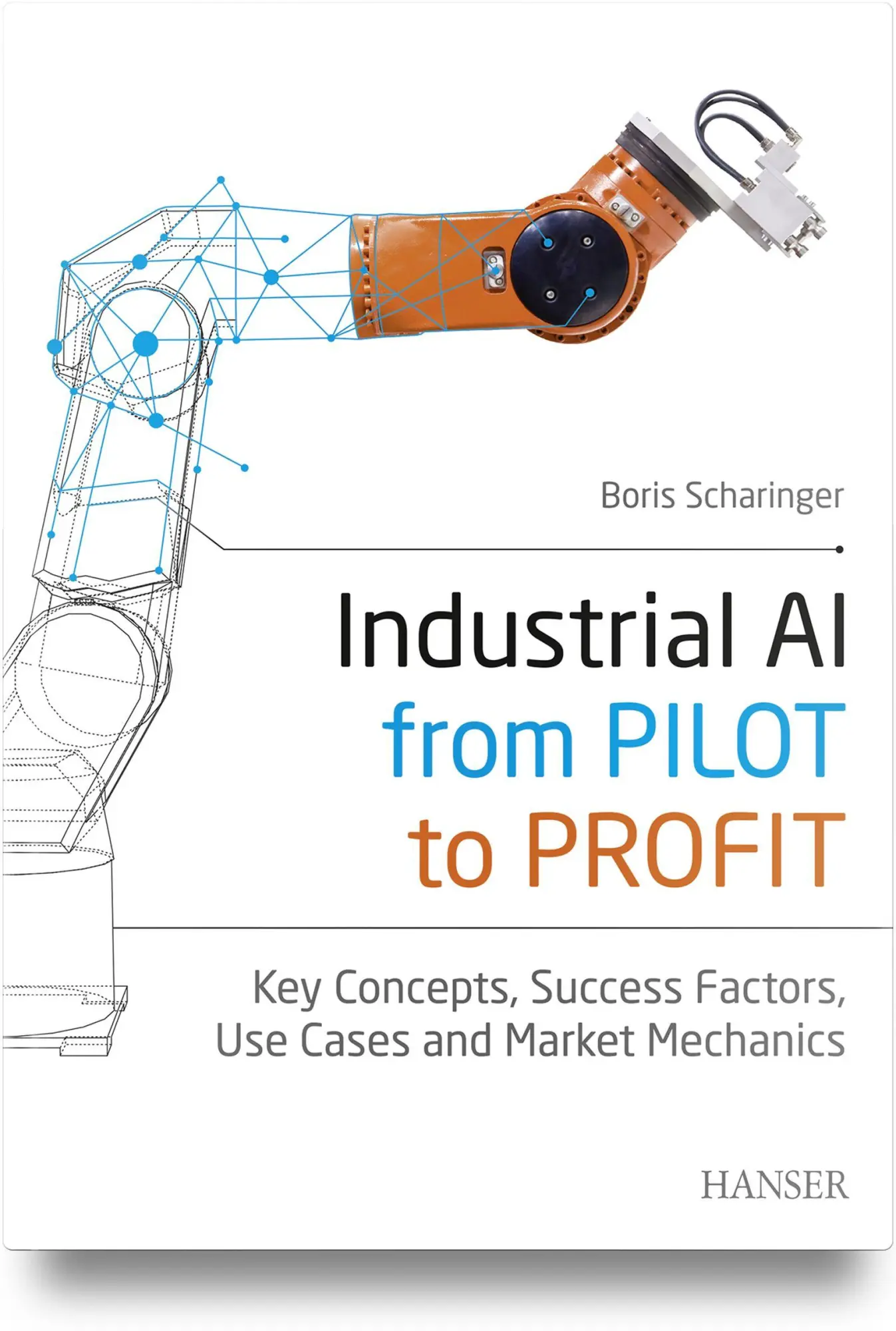Cover: 9781569906101 | Industrial AI: from Pilot to Profit | Boris Scharinger | Buch | 352 S.