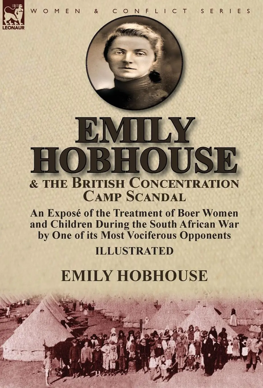 Cover: 9781782826101 | Emily Hobhouse and the British Concentration Camp Scandal | Hobhouse