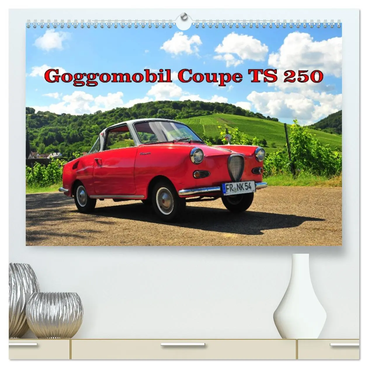 Cover: 9783457766101 | Goggomobil Coupè 250 TS (hochwertiger Premium Wandkalender 2026 DIN...