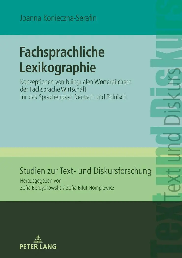 Cover: 9783631766101 | Fachsprachliche Lexikographie | Joanna Konieczna-Serafin | Buch | 2018
