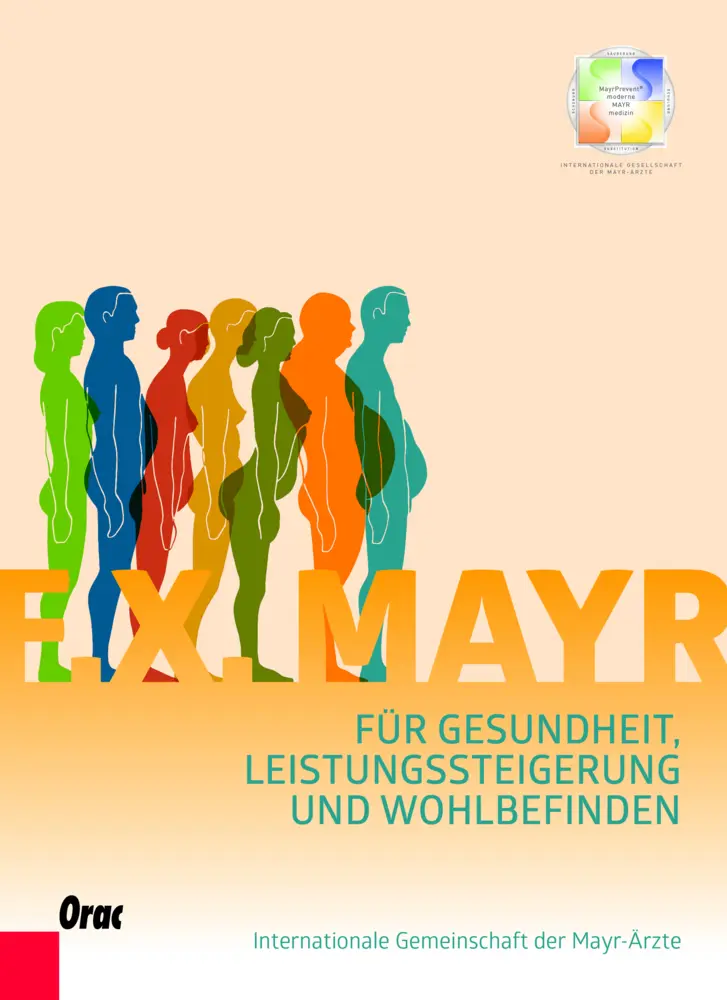 Cover: 9783701506101 | F. X. Mayr | Für Gesundheit, Leistungssteigerung und Wohlbefinden