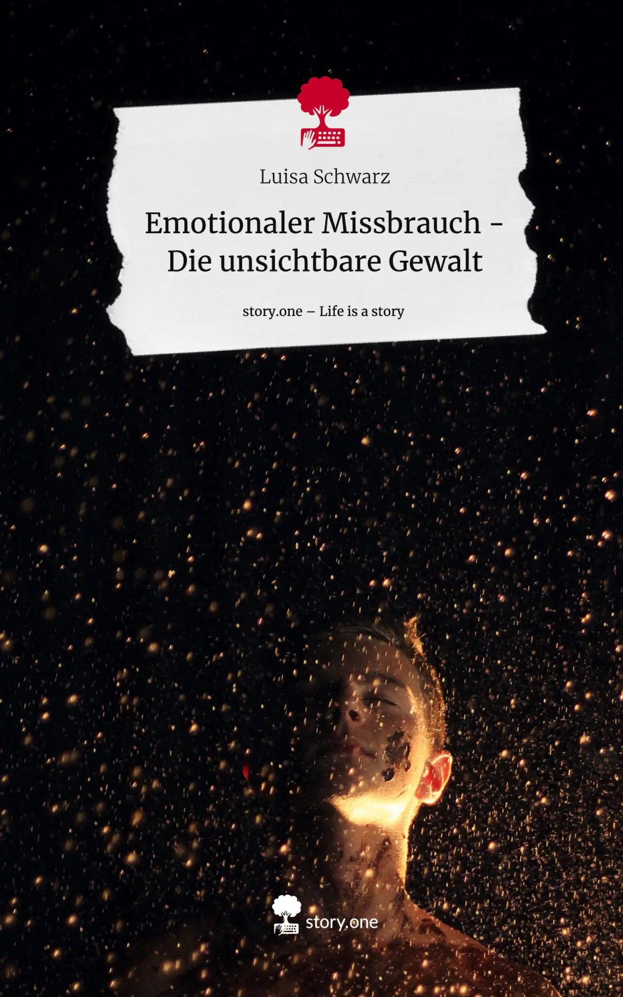 Cover: 9783711576101 | Emotionaler Missbrauch - Die unsichtbare Gewalt. Life is a Story -...