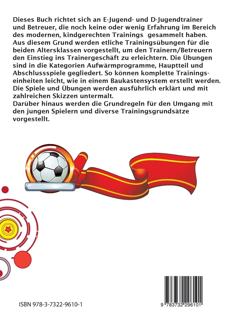 Rückseite: 9783732296101 | E-Jugend / D-Jugendtraining | effektive Übungen | Schnepper (u. a.)
