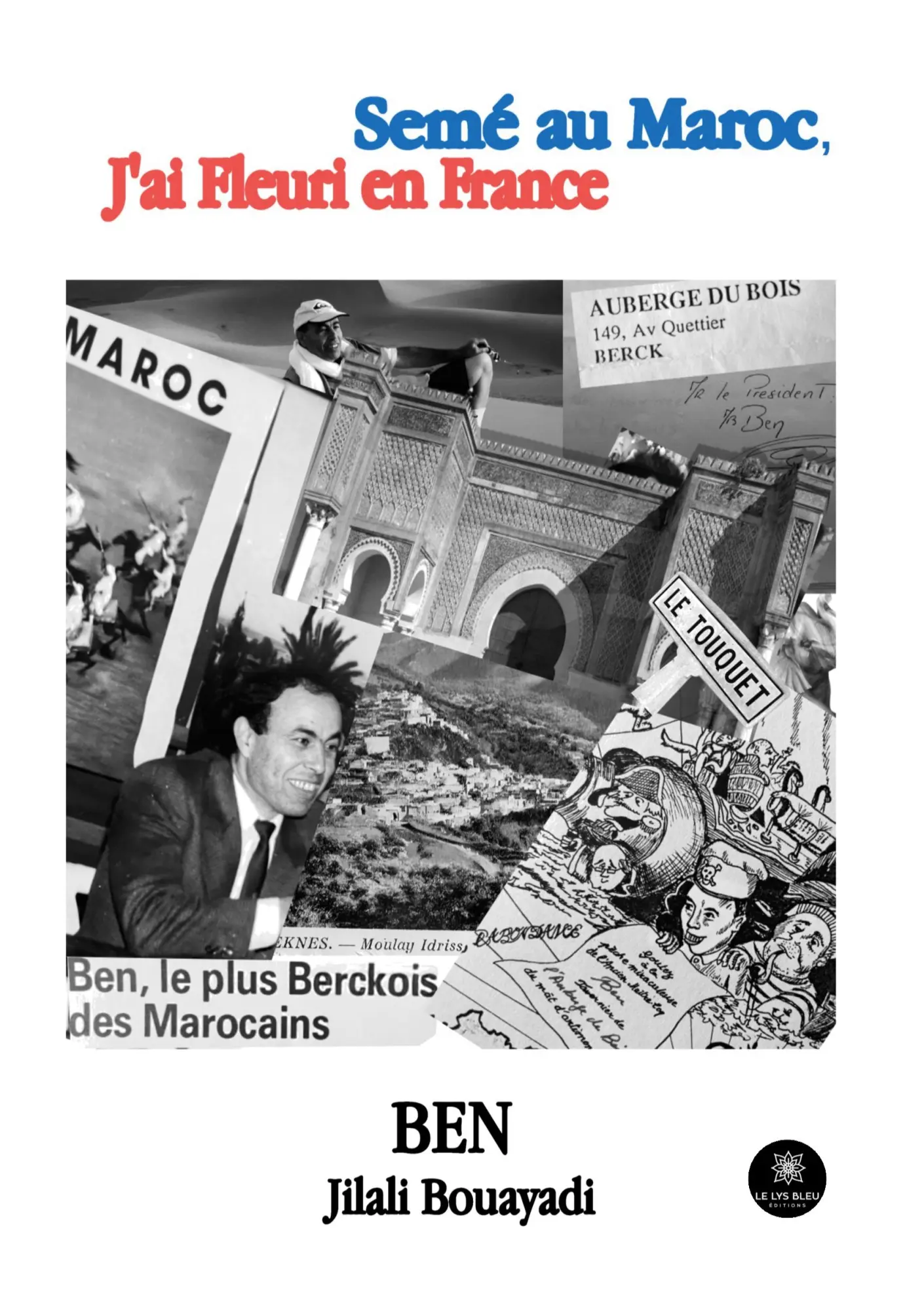 Cover: 9791042286101 | Semé au Maroc, j'ai fleuri en France | Ben Jilali Bouayadi | Buch