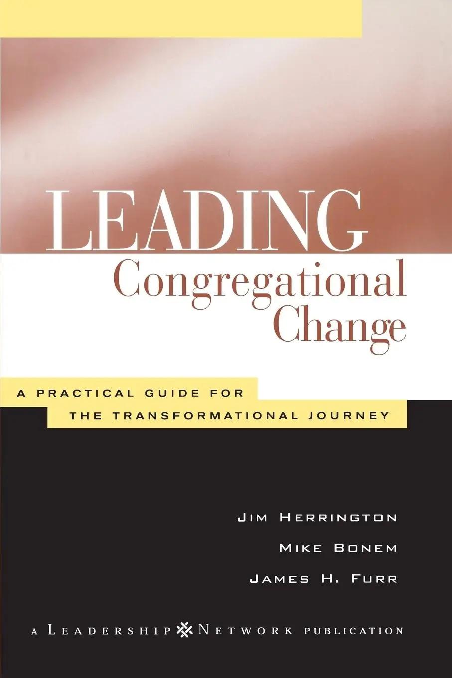 Cover: 9781118446201 | Leading Congregational Change | Jim Herrington (u. a.) | Taschenbuch