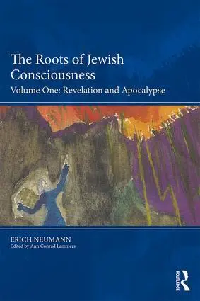 Cover: 9781138556201 | The Roots of Jewish Consciousness, Volume One | Erich Neumann | Buch