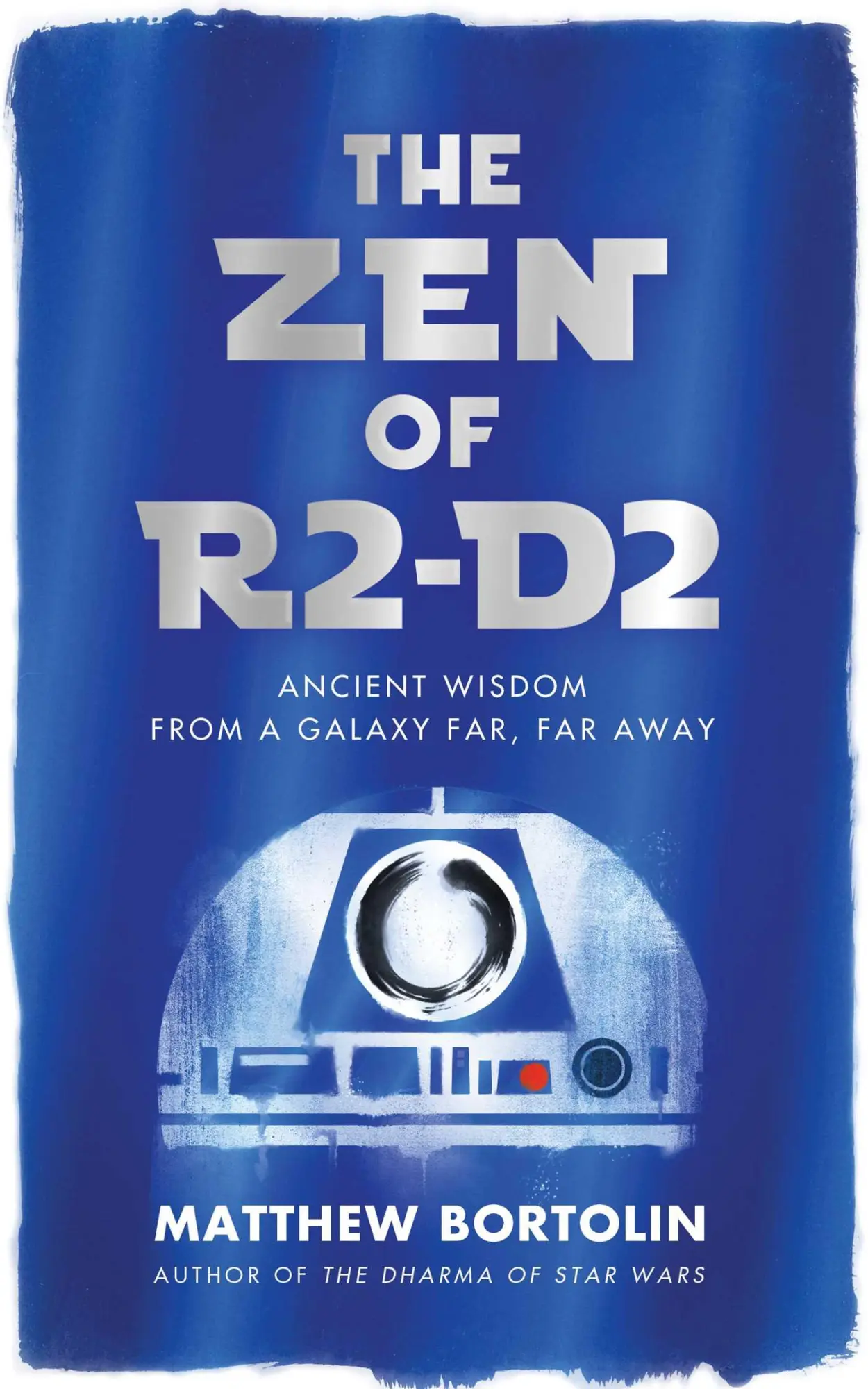 Cover: 9781614296201 | The Zen of R2-D2 | Ancient Wisdom from a Galaxy Far, Far Away | Buch