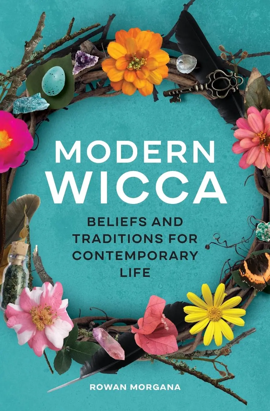 Cover: 9781646116201 | Modern Wicca | Beliefs and Traditions for Contemporary Life | Morgana