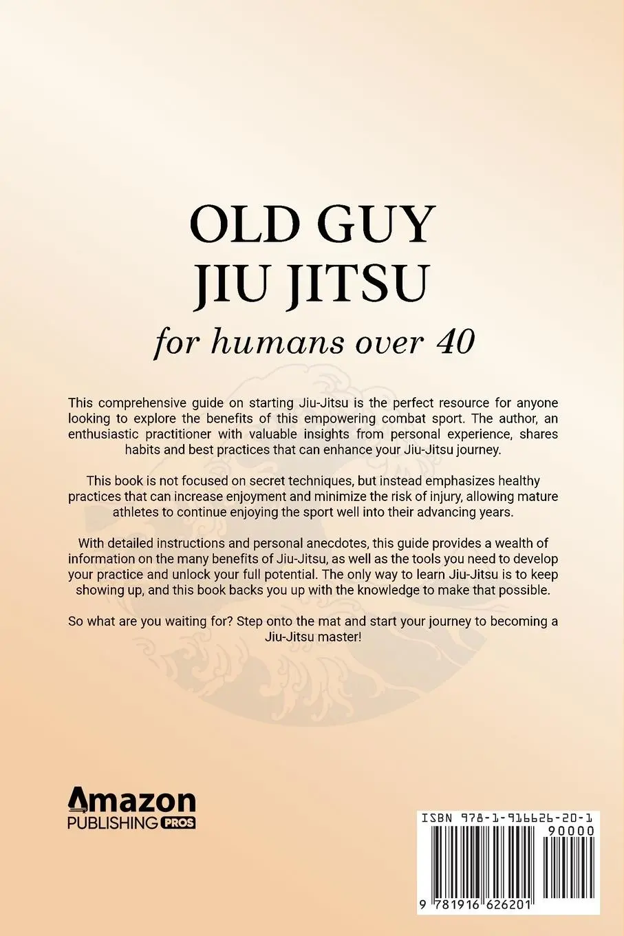 Rückseite: 9781916626201 | OLD GUY JIU JITSU | for humans over 40 | Eli Golub | Taschenbuch