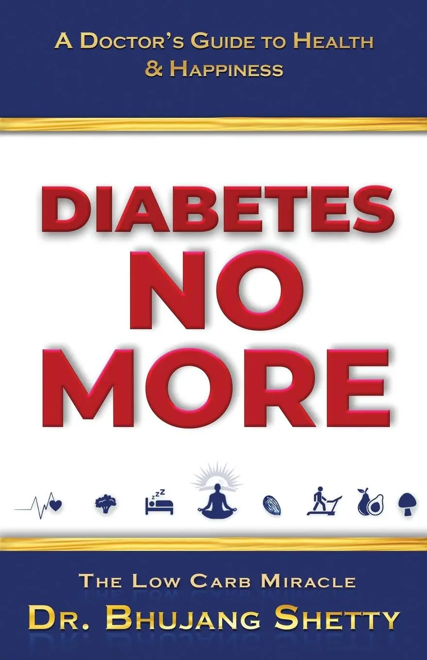 Cover: 9781957456201 | Diabetes No More | Bhujang Shetty | Taschenbuch | Englisch | 2023