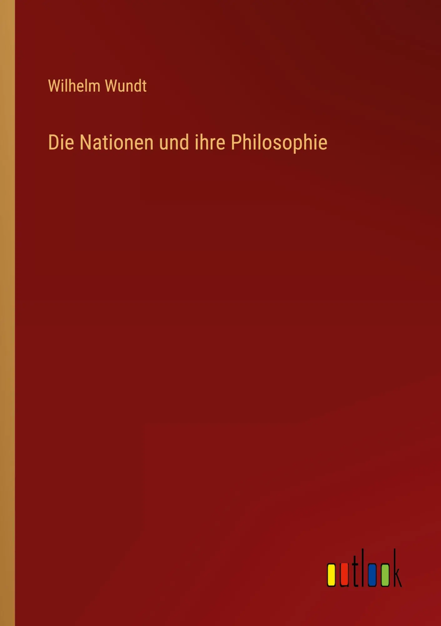 Cover: 9783368276201 | Die Nationen und ihre Philosophie | Wilhelm Wundt | Taschenbuch | 2022