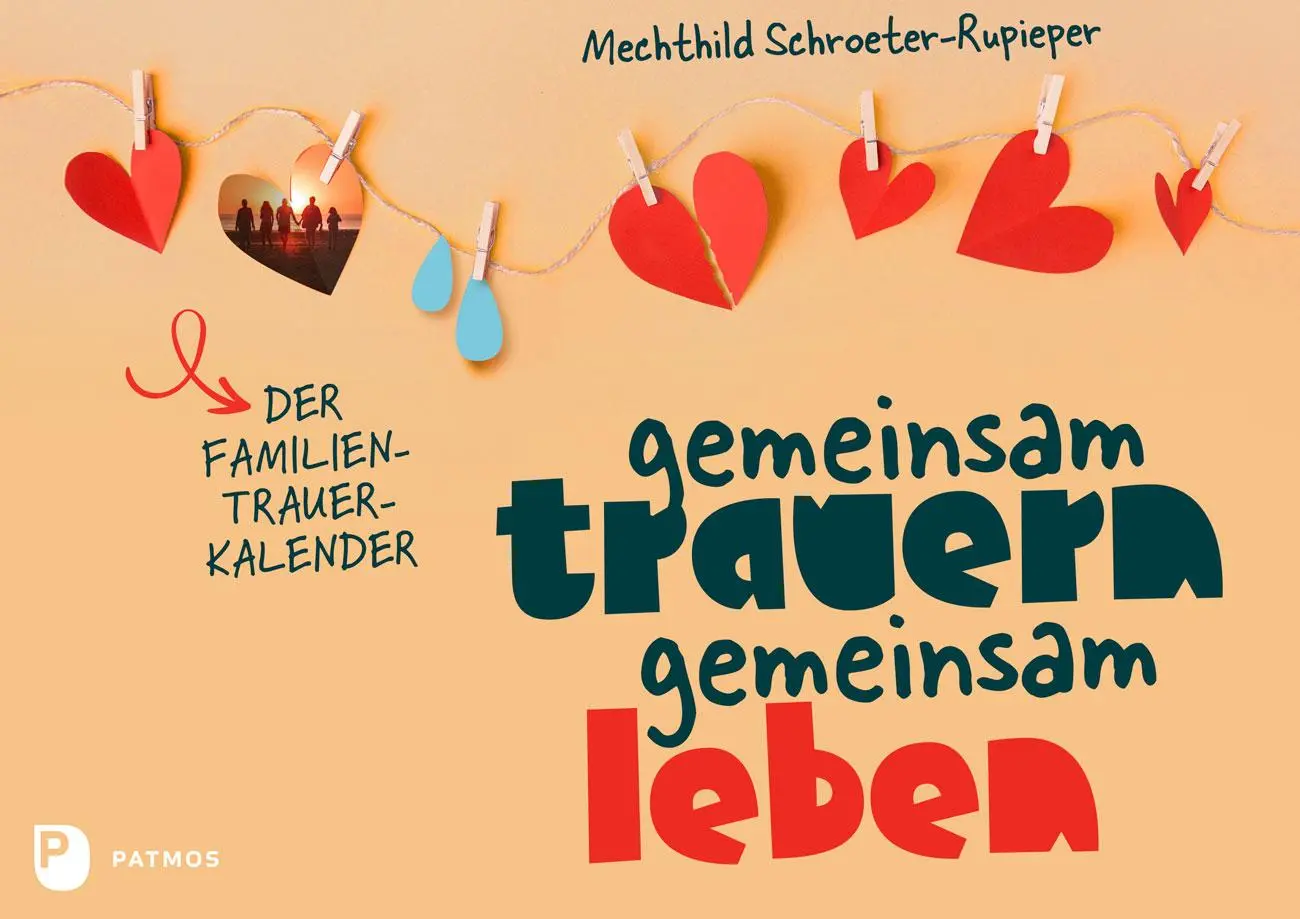 Cover: 9783843616201 | Gemeinsam trauern - gemeinsam leben | Der Familientrauerkalender