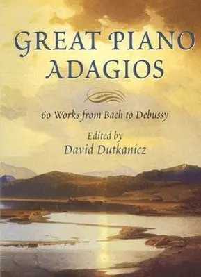 Cover: 9780486446301 | Great Piano Adagios | 60 Works From Bach To Debussy | David Dutkanicz