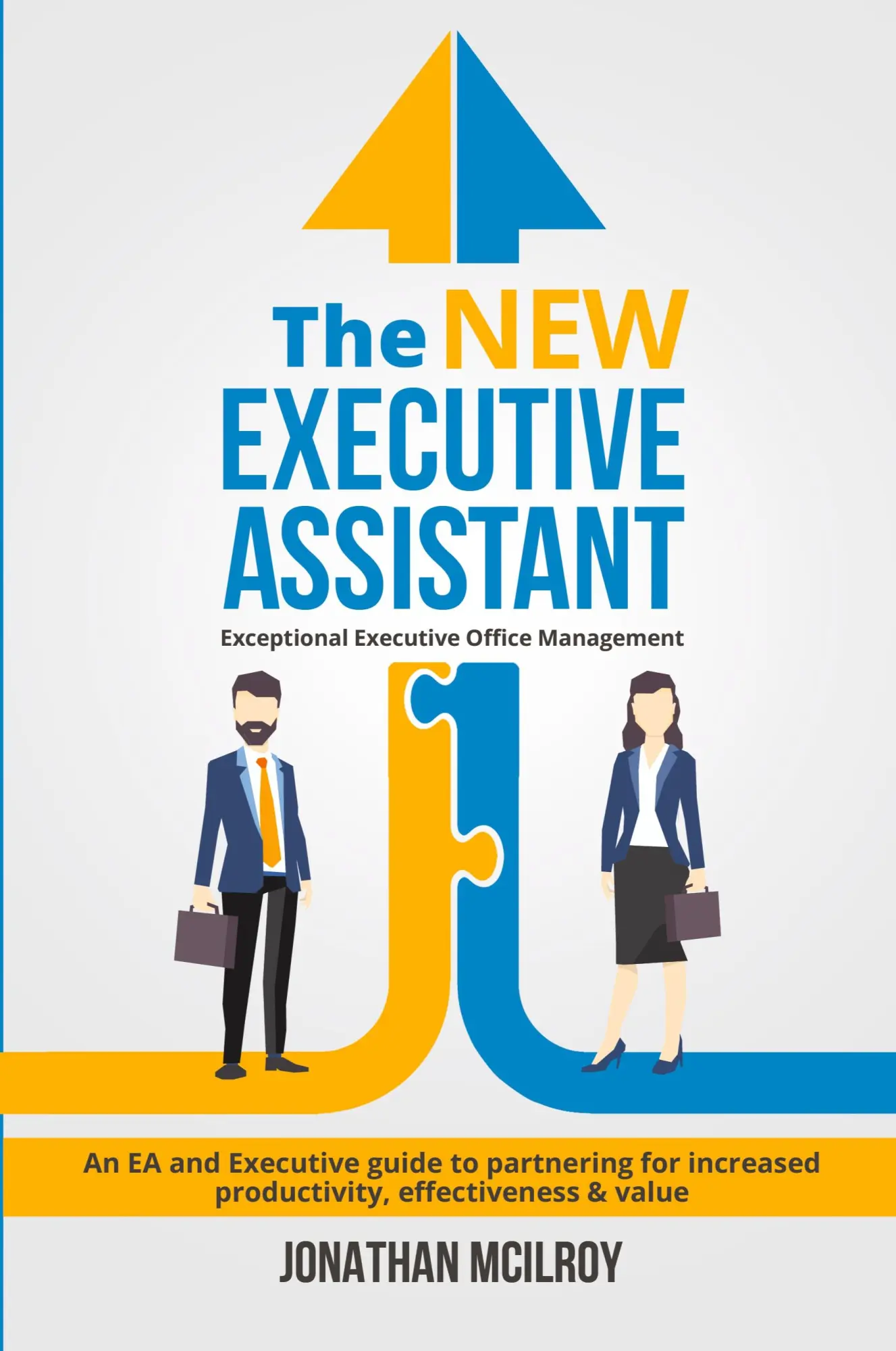 Cover: 9780648116301 | The New Executive Assistant | Exceptional executive office management
