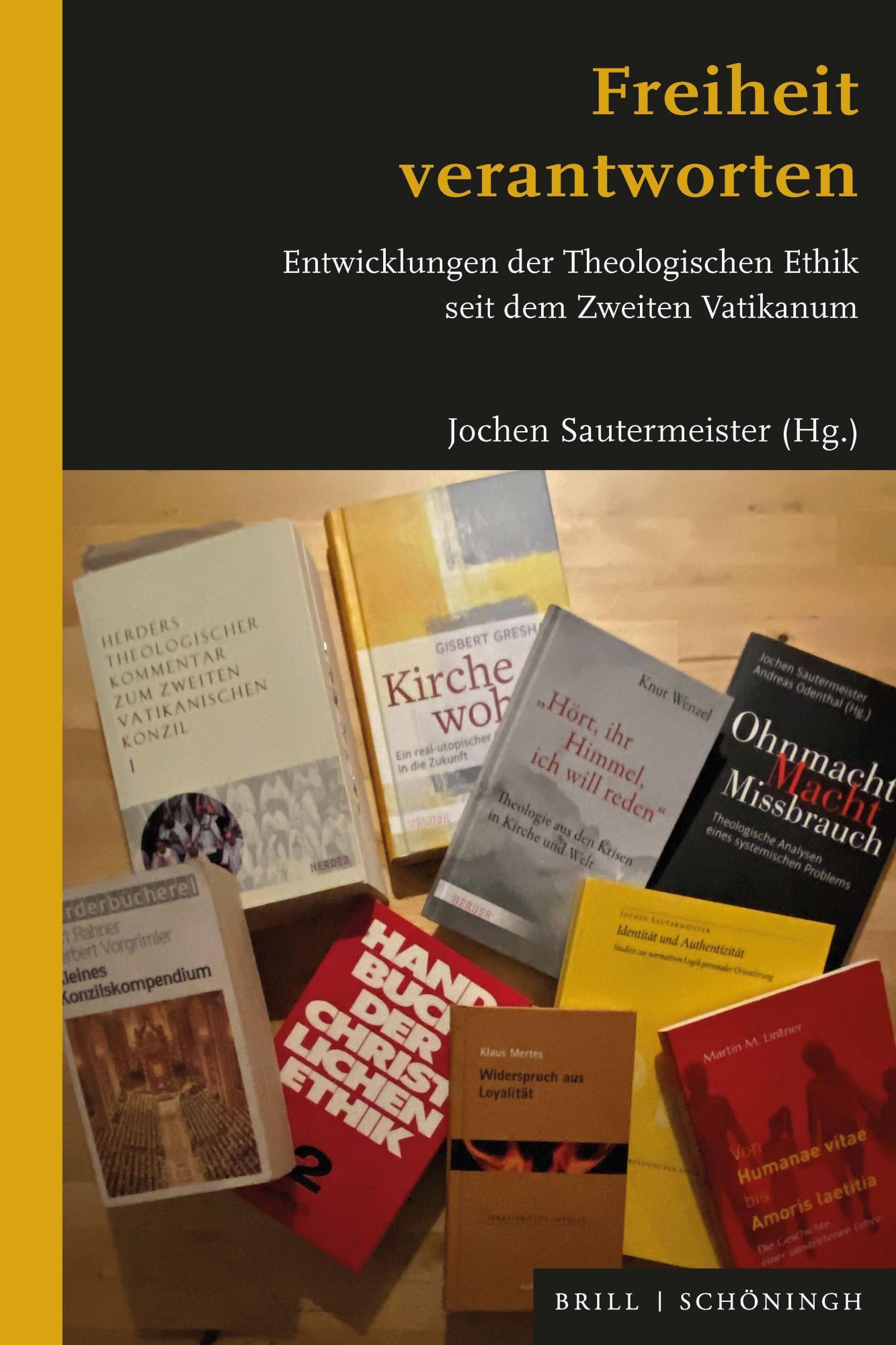 Cover: 9783506796301 | Freiheit verantworten | Jochen Sautermeister | Taschenbuch | VIII