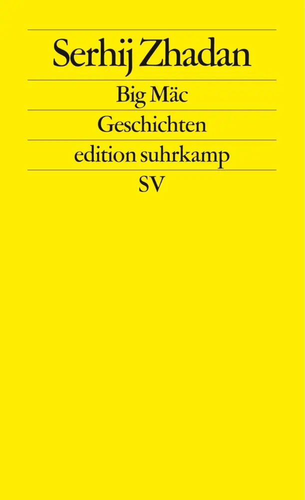 Cover: 9783518126301 | Big Mac | Geschichten. Deutsche Erstausgabe | Serhij Zhadan | Buch