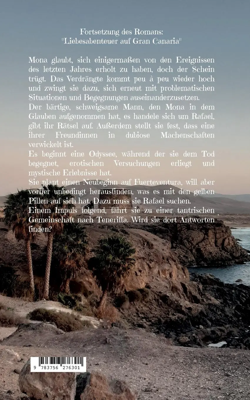 Rückseite: 9783756276301 | Mystische Verbundenheit | Gran Canaria Auswanderroman Teil 2 | Buch