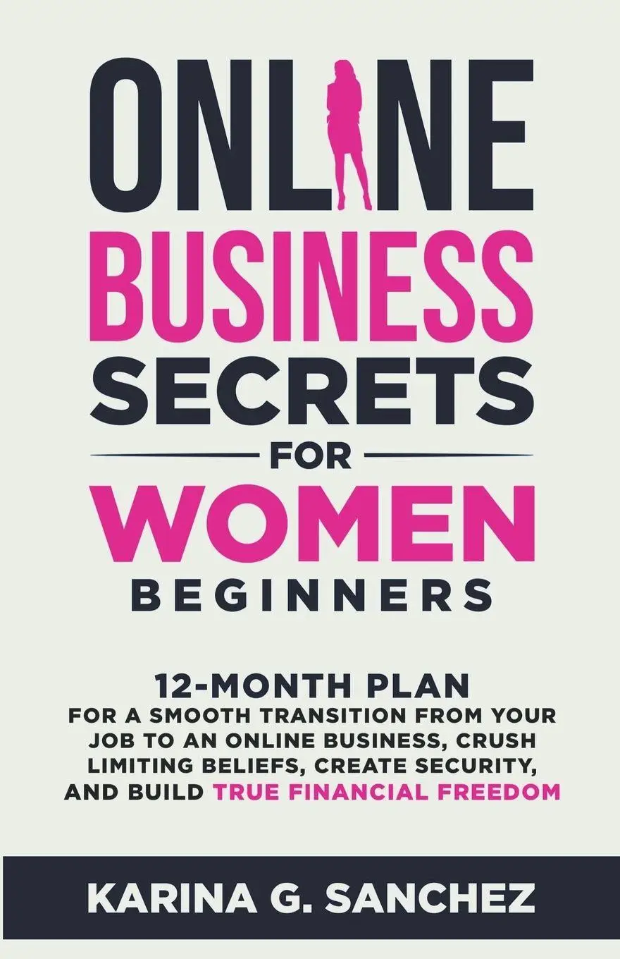 Cover: 9798215816301 | Online Business Secrets For Women Beginners 12-Month Plan for a...