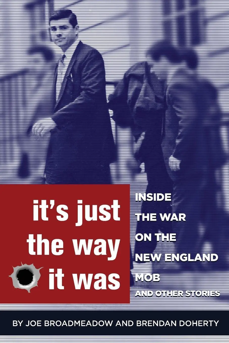 Cover: 9781733526401 | It's Just the Way It Was | Joe Broadmeadow (u. a.) | Taschenbuch