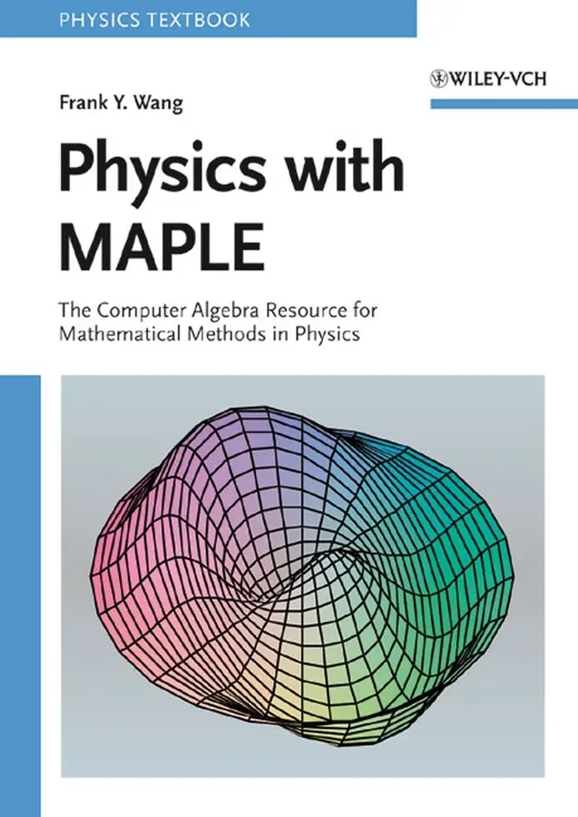 Cover: 9783527406401 | Physics with MAPLE | Frank Y. Wang | Taschenbuch | XX | Englisch