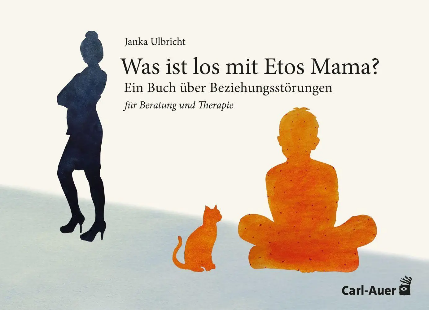 Cover: 9783849706401 | Was ist los mit Etos Mama? | Ein Buch über Beziehungsstörungen | Buch
