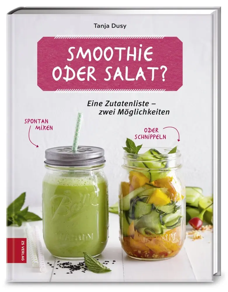 Cover: 9783898836401 | Smoothie oder Salat? | Eine Zutatenliste - zwei Möglichkeiten | Dusy