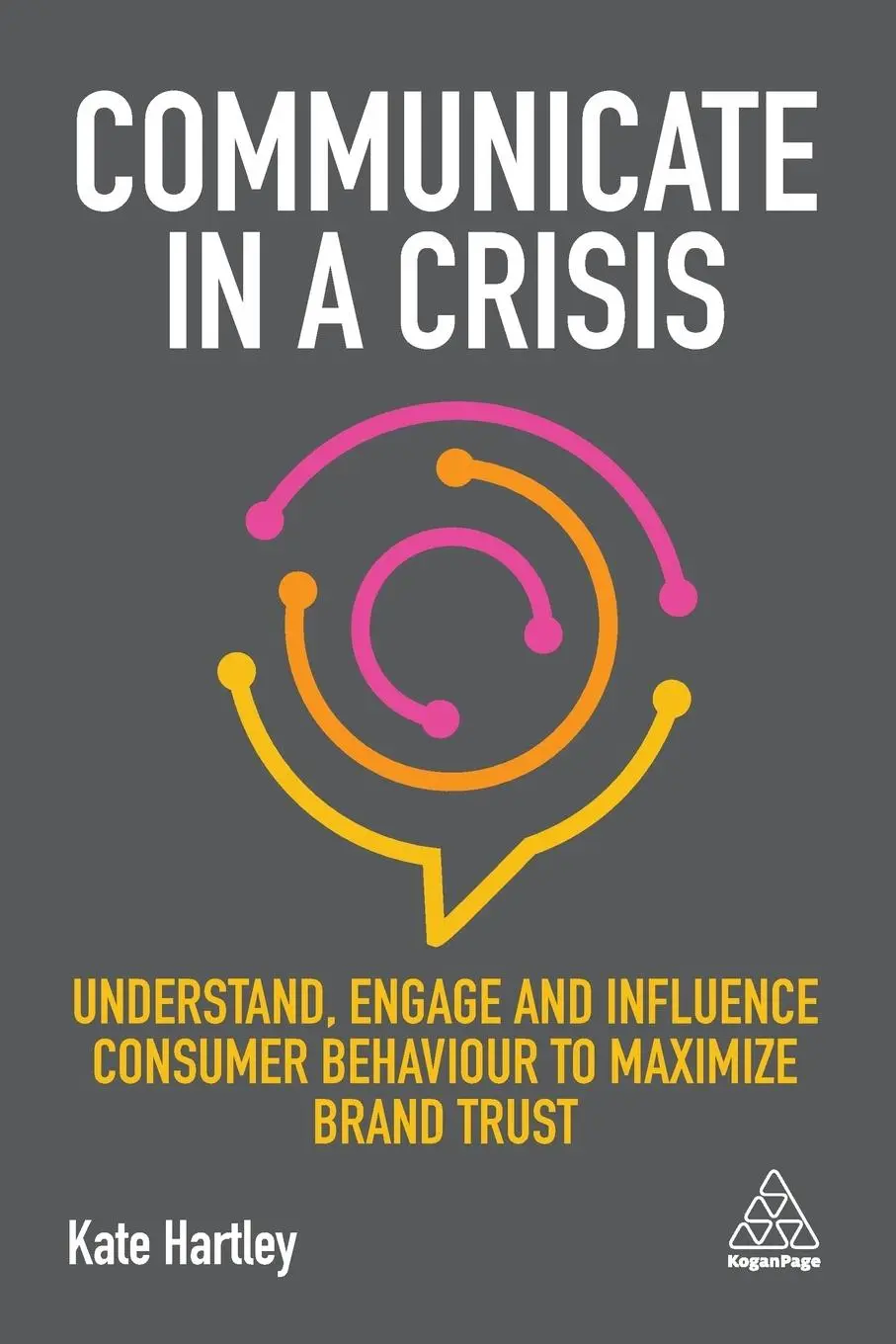 Cover: 9780749486501 | Communicate in a Crisis | Kate Hartley | Taschenbuch | Englisch | 2019