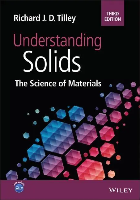 Cover: 9781119716501 | Understanding Solids | The Science of Materials | Richard J D Tilley