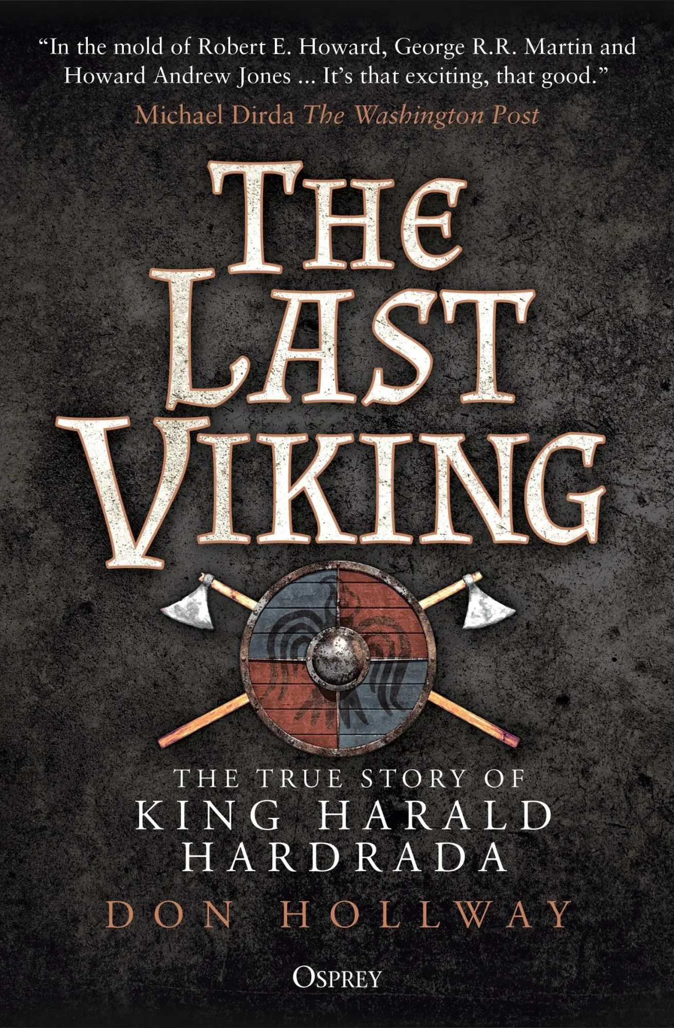 Cover: 9781472846501 | The Last Viking | The True Story of King Harald Hardrada | Don Hollway
