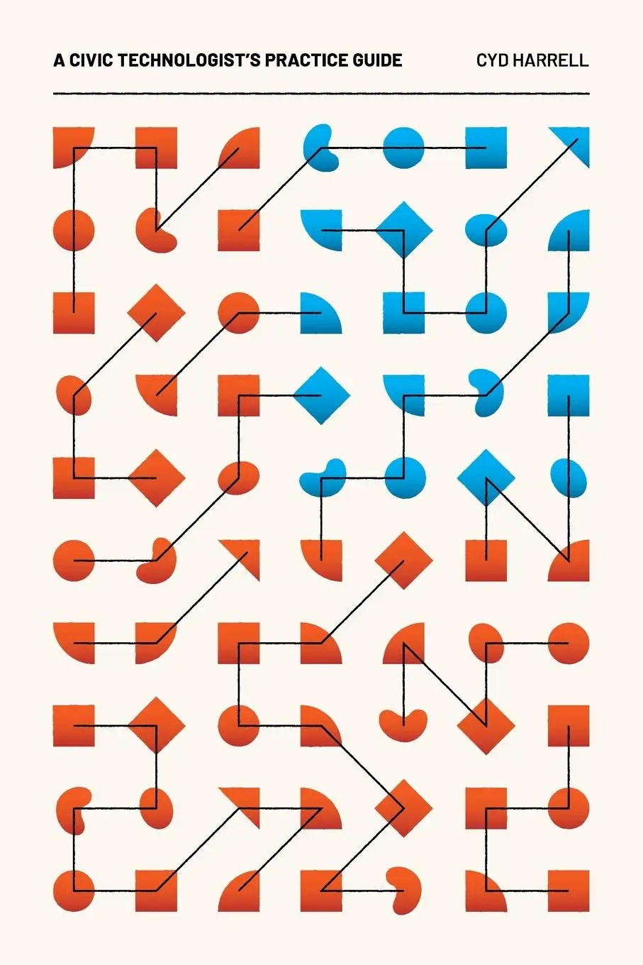 Cover: 9781735286501 | A Civic Technologist's Practice Guide | Cyd Harrell | Taschenbuch