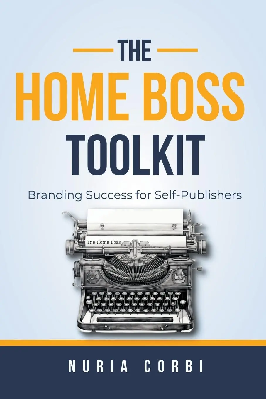Cover: 9781739486501 | The Home Boss Toolkit | Nuria Corbi | Taschenbuch | Englisch | 2023