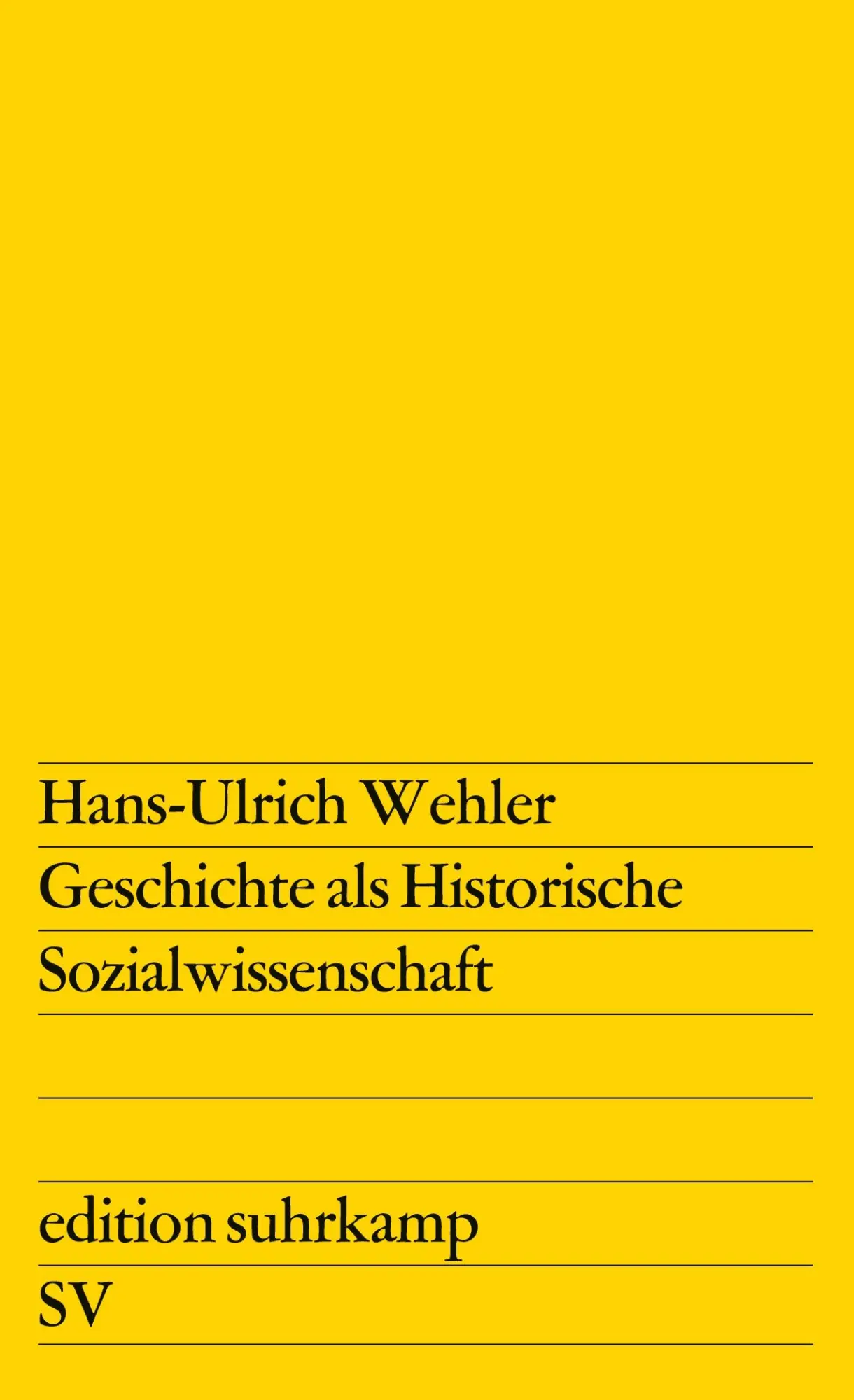 Cover: 9783518106501 | Geschichte als Historische Sozialwissenschaft | Hans-Ulrich Wehler