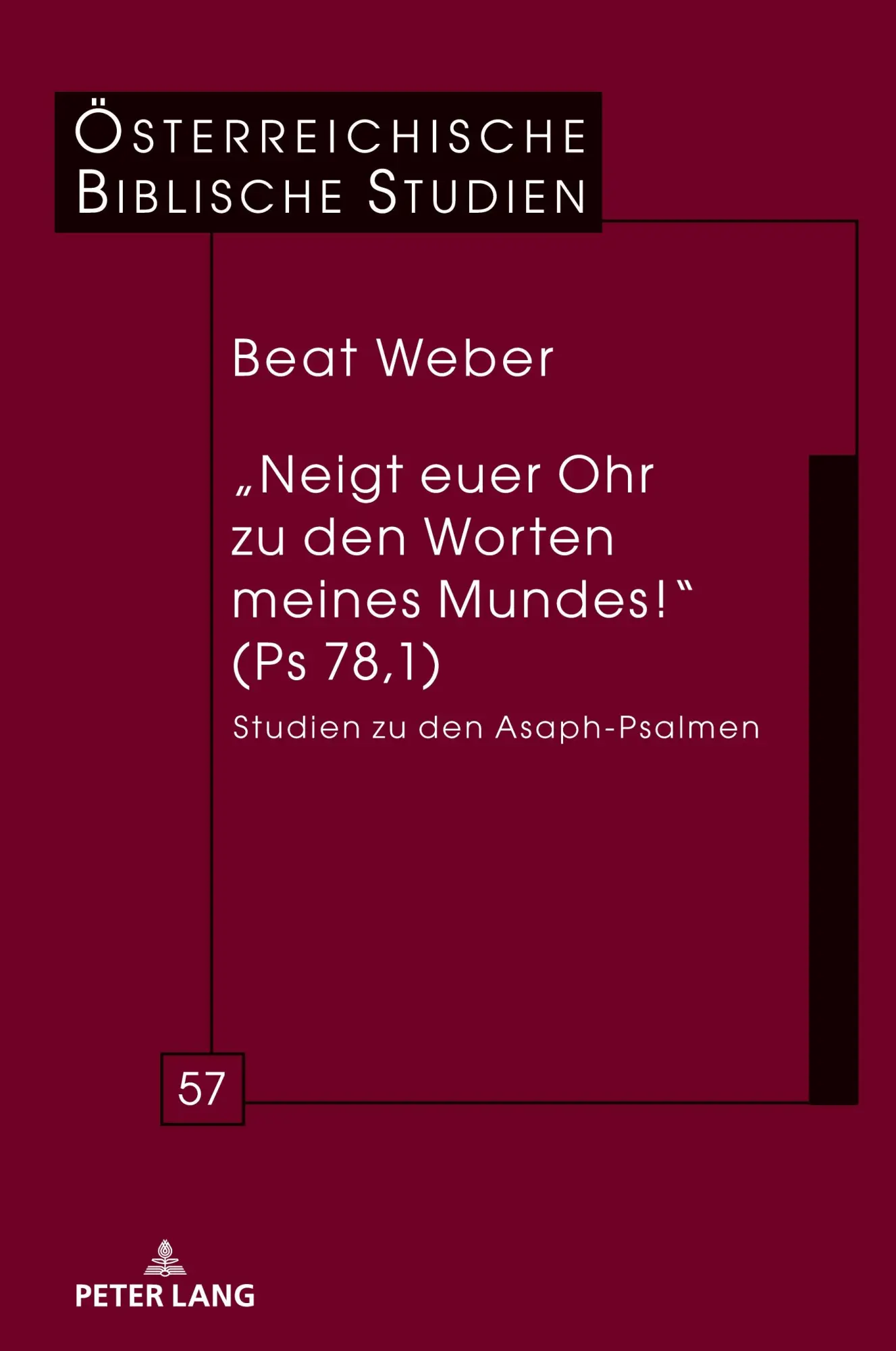 Cover: 9783631896501 | "Neigt euer Ohr zu den Worten meines Mundes!" (Ps 78,1) | Beat Weber