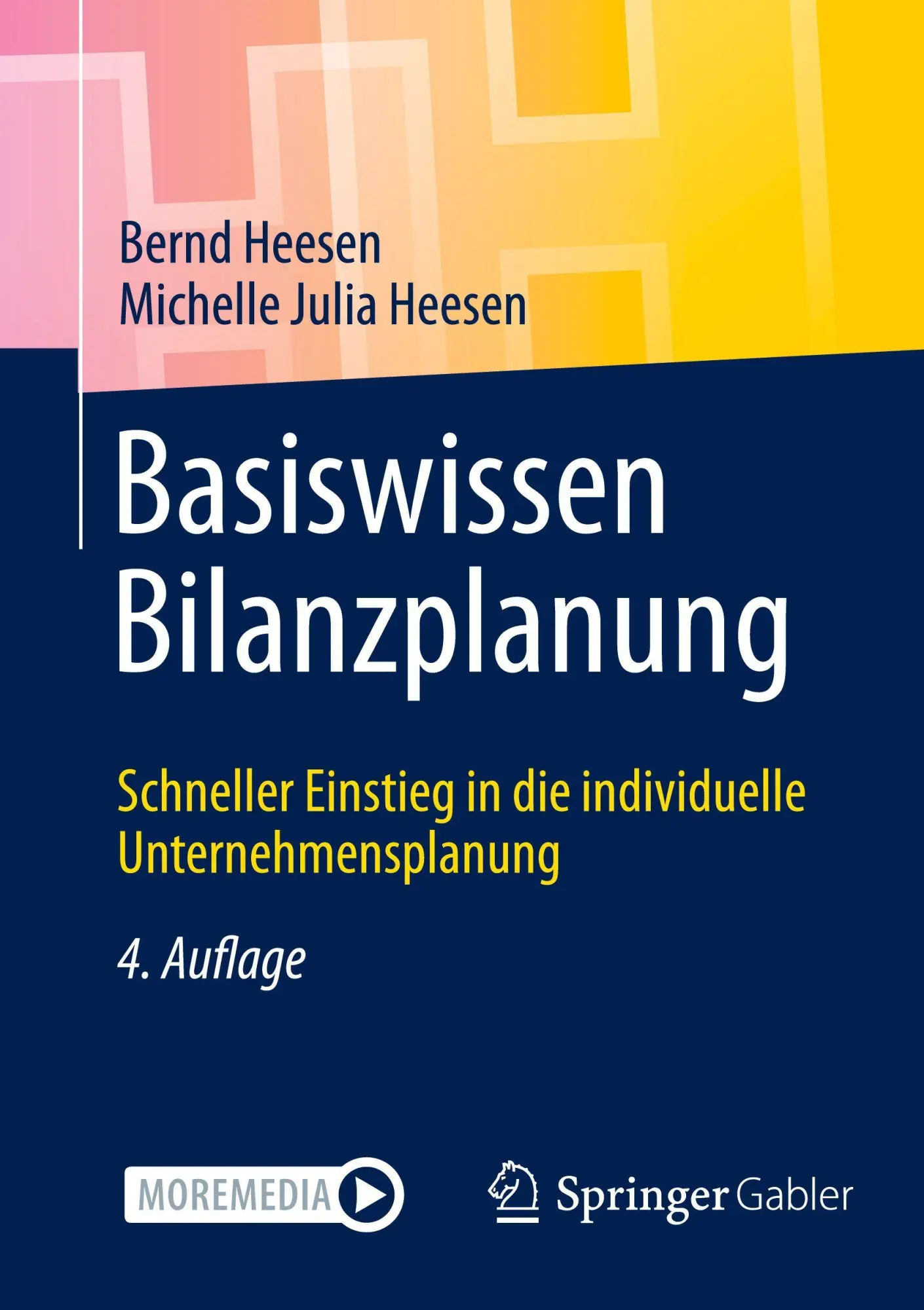 Cover: 9783658486501 | Basiswissen Bilanzplanung | Bernd Heesen (u. a.) | Taschenbuch | xiv