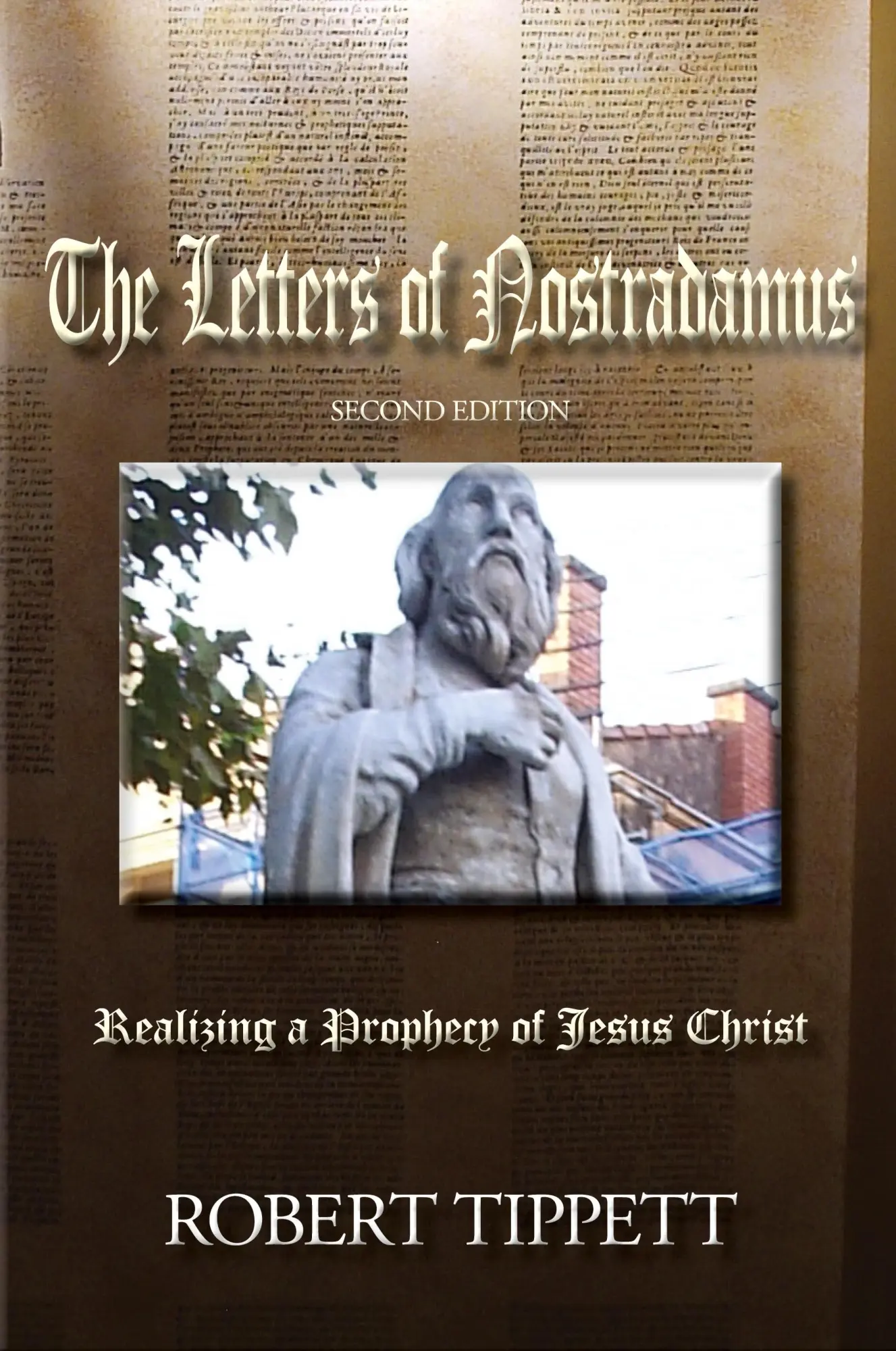 Cover: 9780980116601 | The Letters of Nostradamus | Robert T Tippett | Taschenbuch | Englisch